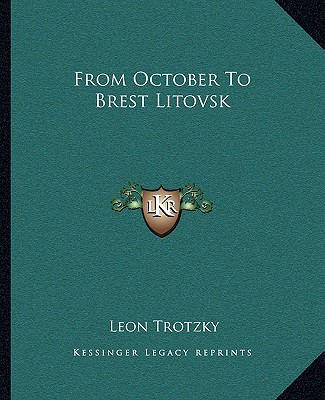 Książka From October to Brest Litovsk Leon Trotzky