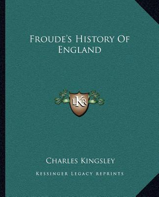 Carte Froude's History Of England Charles Kingsley