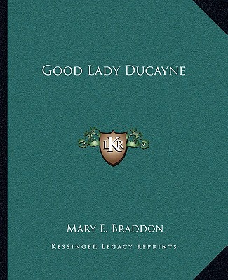 Carte Good Lady Ducayne Mary Elizabeth Braddon