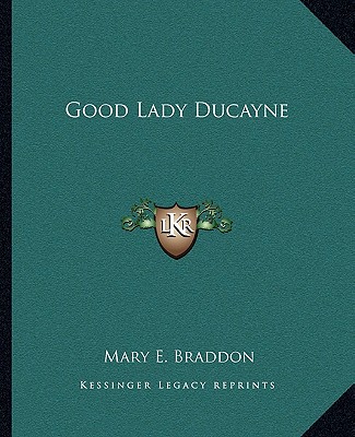 Buch Good Lady Ducayne Mary Elizabeth Braddon