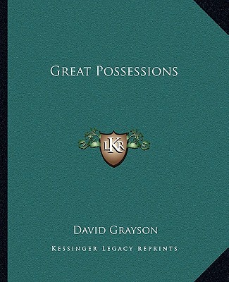Kniha Great Possessions David Grayson