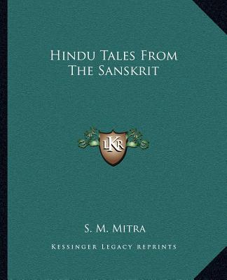 Carte Hindu Tales from the Sanskrit S. M. Mitra
