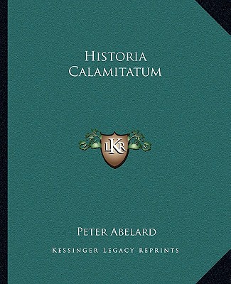 Livre Historia Calamitatum Peter Abelard