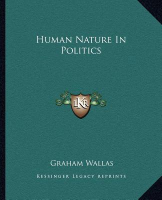 Book Human Nature in Politics Graham Wallas