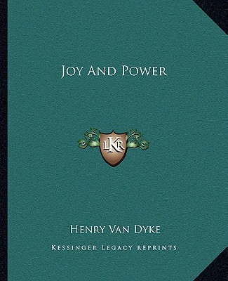 Buch Joy and Power Henry Van Dyke