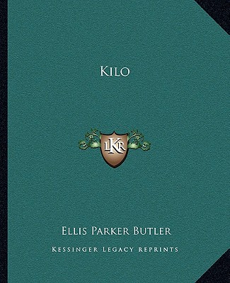 Книга Kilo Ellis Parker Butler