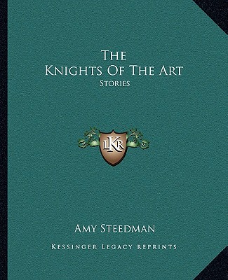 Livro The Knights Of The Art: Stories Amy Steedman
