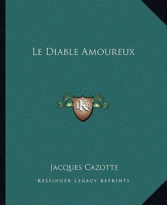 Книга Le Diable Amoureux Jacques Cazotte
