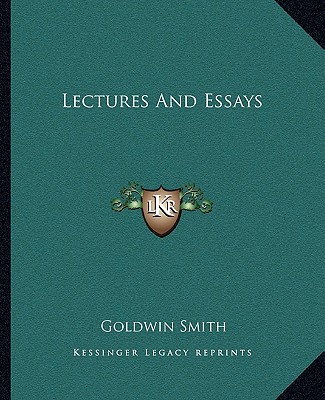 Książka Lectures and Essays Goldwin Smith