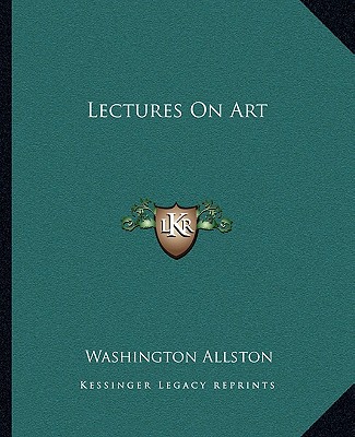 Kniha Lectures on Art Washington Allston