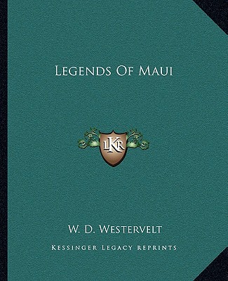Carte Legends of Maui W. D. Westervelt