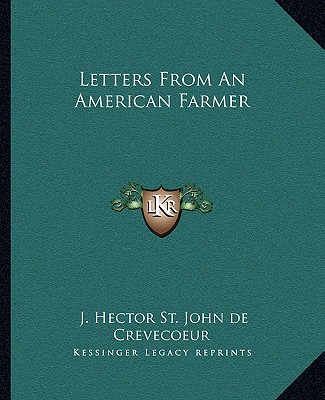 Kniha Letters from an American Farmer J. Hector St John de Crevecoeur