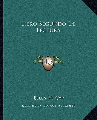 Book Libro Segundo de Lectura Ellen M. Cyr