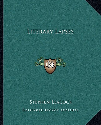 Buch Literary Lapses Stephen Leacock