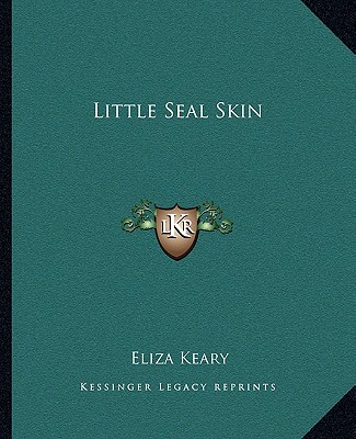 Buch Little Seal Skin Eliza Keary