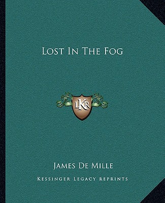 Carte Lost in the Fog James de Mille