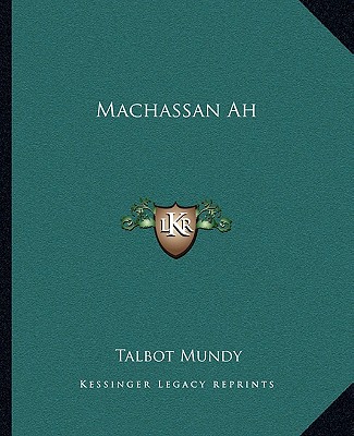 Knjiga Machassan Ah Talbot Mundy