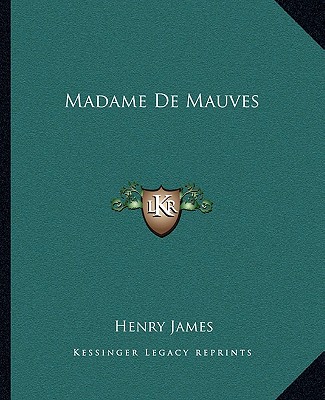 Könyv Madame de Mauves Henry James