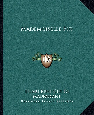 Könyv Mademoiselle Fifi Guy de Maupassant