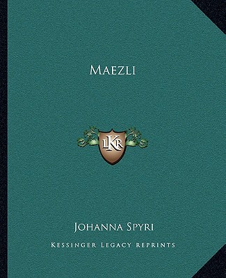 Könyv Maezli Johanna Spyri