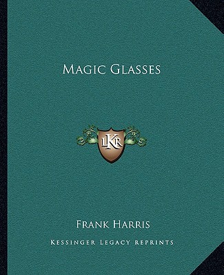 Book Magic Glasses Frank Harris
