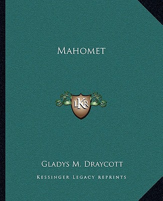 Libro Mahomet Gladys M. Draycott