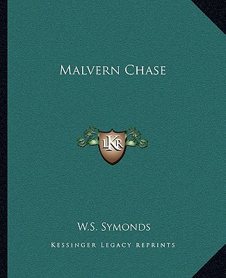 Knjiga Malvern Chase W. S. Symonds