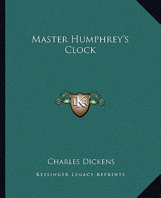 Buch Master Humphrey's Clock Charles Dickens