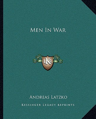 Book Men in War Andreas Latzko