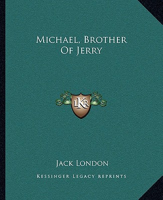 Kniha Michael, Brother of Jerry Jack London