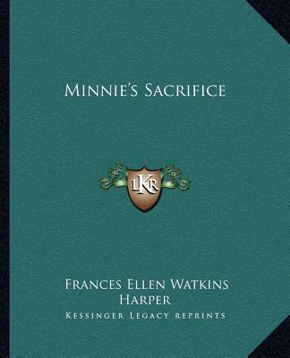 Książka Minnie's Sacrifice Frances Ellen Watkins Harper