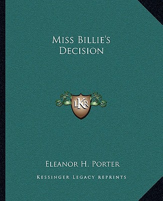Kniha Miss Billie's Decision Eleanor H. Porter