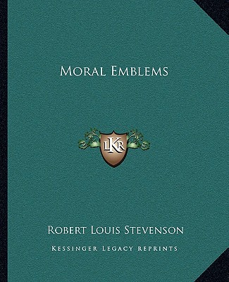 Knjiga Moral Emblems Robert Louis Stevenson