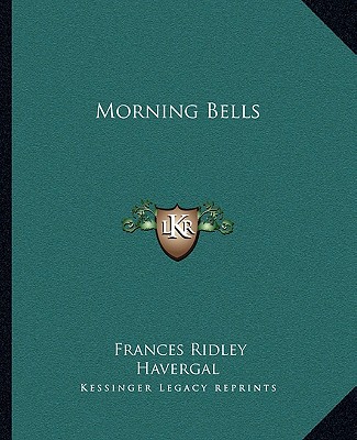 Buch Morning Bells Frances Ridley Havergal
