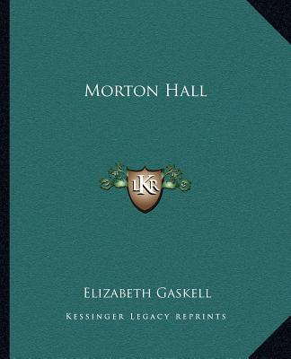 Book Morton Hall Elizabeth Cleghorn Gaskell