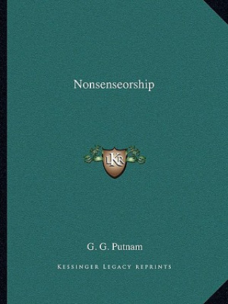 Книга Nonsenseorship G. G. Putnam