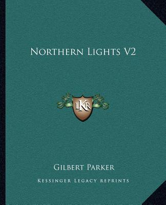 Buch Northern Lights V2 Gilbert Parker