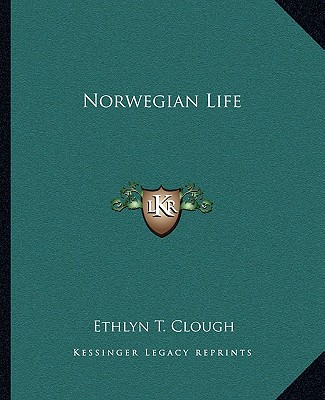 Carte Norwegian Life Ethlyn T. Clough
