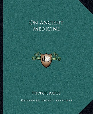 Könyv On Ancient Medicine Hippocrates