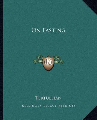 Kniha On Fasting Tertullian