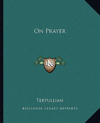 Book On Prayer Tertullian