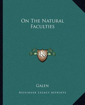 Buch On the Natural Faculties Galen