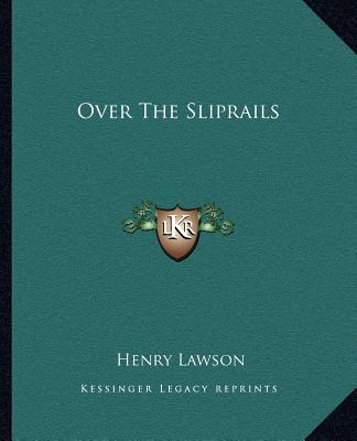 Libro Over the Sliprails Henry Lawson