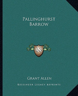 Book Pallinghurst Barrow Grant Allen