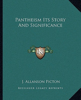 Libro Pantheism Its Story And Significance J. Allanson Picton