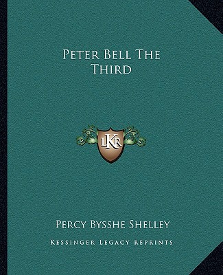 Book Peter Bell the Third Percy Bysshe Shelley