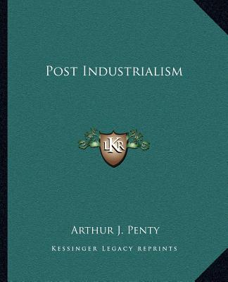 Libro Post Industrialism Arthur J. Penty