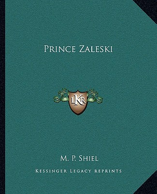 Kniha Prince Zaleski M. P. Shiel