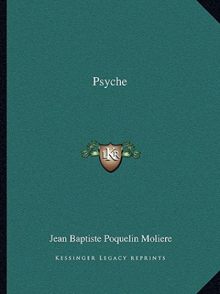 Kniha Psyche Jean-Baptiste Moliere