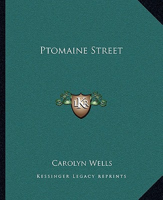 Kniha Ptomaine Street Carolyn Wells